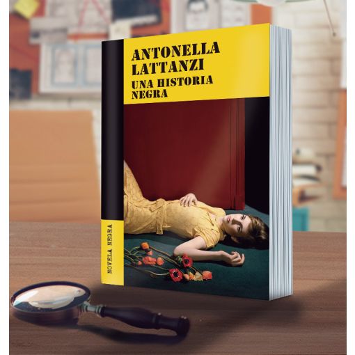 Una historia negra - Antonella Lattanzi
