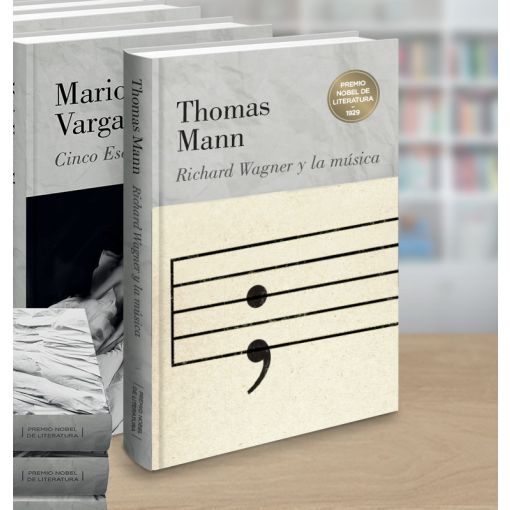 Biblioteca Premios Nobel - Richard Wagner y la música (Thomas Mann)